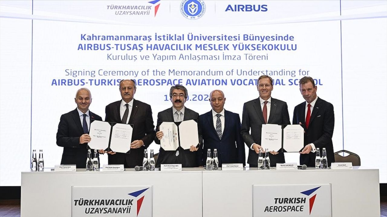 Kahramanmaraş'ta kurulacak "Airbus-TUSAŞ Havacılık Meslek Yüksekokulu" için imzalar atıldı