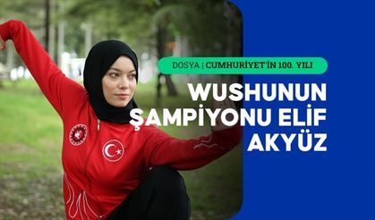 Wushunun şampiyonu Elif Akyüz