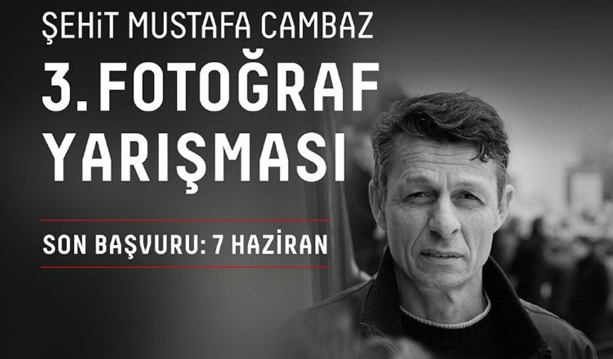 Şehit Mustafa Cambaz anısına üçüncü fotoğraf yarışması