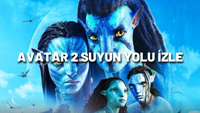 Avatar 2 Suyun Yolu Full Hd Disney Plus İzle Yazar Gazetesi 7323